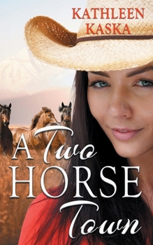 Paperback A Two Horse Town Book