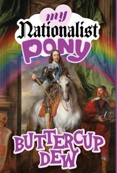 Hardcover My Nationalist Pony Book