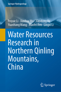 Hardcover Water Resources Research in Northern Qinling Mountains, China Book