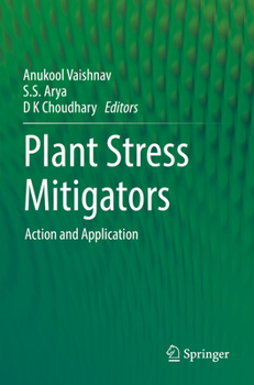 Paperback Plant Stress Mitigators: Action and Application Book