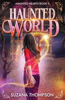 Haunted World (Haunted Hearts)