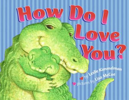 Hardcover How Do I Love You? Book