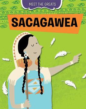Sacagawea - Book  of the Meet the Greats