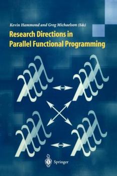 Paperback Research Directions in Parallel Functional Programming Book