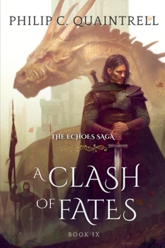 Paperback A Clash of Fates: (The Echoes Saga: Book 9) Book