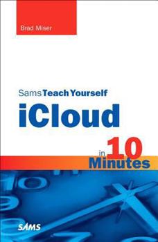 Paperback Sams Teach Yourself iCloud in 10 Minutes Book