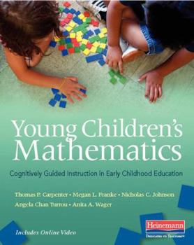 Paperback Young Children's Mathematics: Cognitively Guided Instruction in Early Childhood Education Book