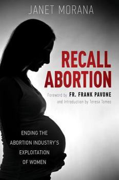 Hardcover Recall Abortion: Ending the Abortion Industry's Exploitation of Women Book