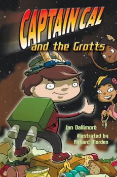 Paperback Captain Cal and the Grotts Book
