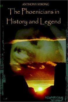 Paperback The Phoenicians in History and Legend Book