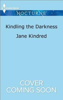 Mass Market Paperback Kindling the Darkness (Harlequin Nocturne) Book