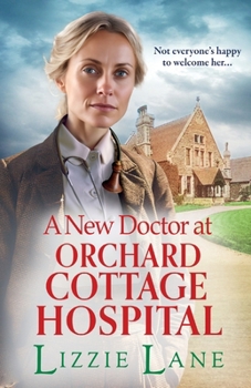 Paperback A New Doctor at Orchard Cottage Hospital Book