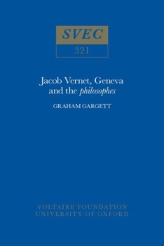 Jacob Vernet, Geneva and the Philosophes (Studies on Voltaire & the Eighteenth Century)