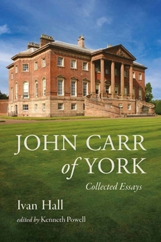 Hardcover John Carr of York: Collected Essays Book