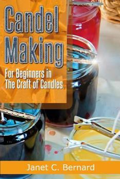 Paperback Candle Making: For Beginners In The Craft Of Candles Book