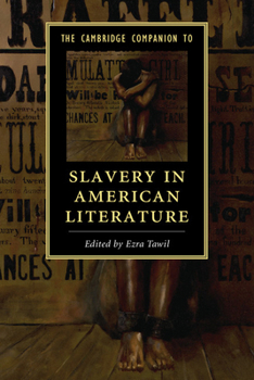 Paperback The Cambridge Companion to Slavery in American Literature Book
