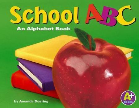 Hardcover School ABC: An Alphabet Book