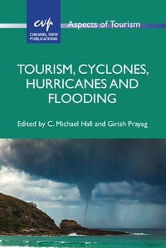 Hardcover Tourism, Cyclones, Hurricanes and Flooding Book