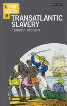 Paperback A Short History of Transatlantic Slavery Book