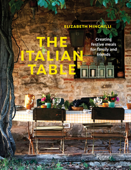 Hardcover The Italian Table: Creating Festive Meals for Family and Friends Book