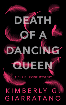Paperback Death of a Dancing Queen: A Billie Levine Mystery Book 1 Book