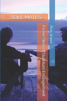 Paperback Sole Mates: A Story of Quantum Entanglement Book