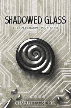 Paperback Shadowed Glass Book