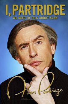 I, Partridge - Book  of the Alan Partridge Chronology