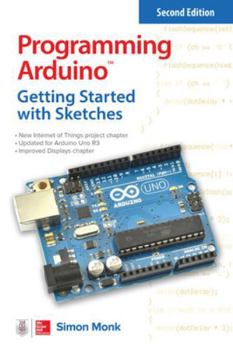 Paperback Programming Arduino: Getting Started with Sketches Book