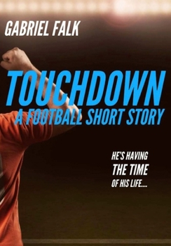 Paperback Touchdown: A Football Short Story Book