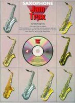 Paperback Saxophone Jamtrax [With CD] Book