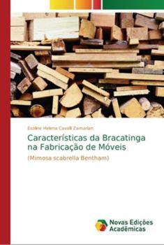 Paperback Características da Bracatinga na Fabricação de Móveis [Portuguese] Book