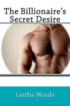 Paperback The Billionaire's Secret Desire Book