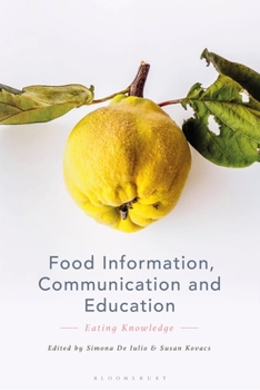 Paperback Food Information, Communication and Education: Eating Knowledge Book