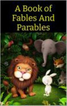 Paperback A Book of Fables And Parables: Volume 1 Book