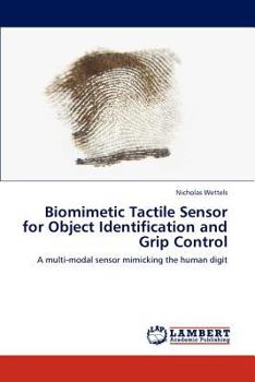 Paperback Biomimetic Tactile Sensor for Object Identification and Grip Control Book