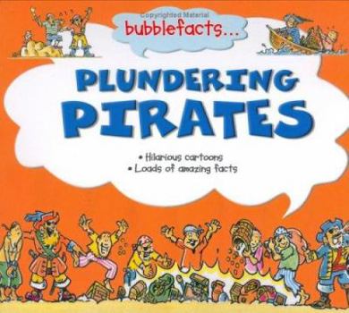 Paperback Plundering Pirates (Bubblefacts S.) Book