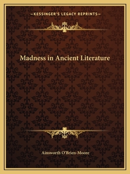 Paperback Madness in Ancient Literature Book