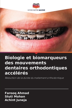 Paperback Biologie et biomarqueurs des mouvements dentaires orthodontiques accélérés [French] Book