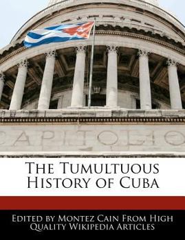 The Tumultuous History of Cuba