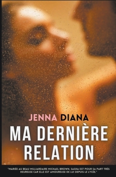 Ma dernière relation