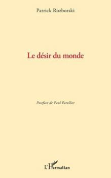 Paperback Le désir du monde [French] Book