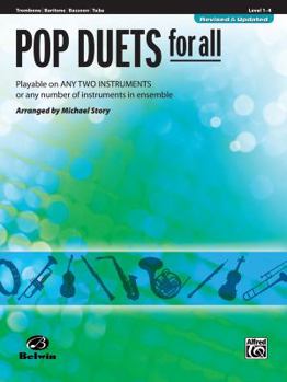 Paperback Pop Duets for All: Trombone/Baritone/Bassoon/Tuba, Level 1-4: Playable on Any Two Instruments or Any Number of Instruments in Ensemble Book