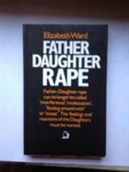 Paperback Father-daughter rape (Politics, women's studies) Book