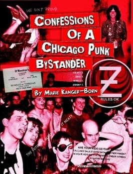 Paperback Confessions of a Chicago Punk Bystander Book
