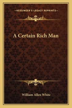 Paperback A Certain Rich Man Book