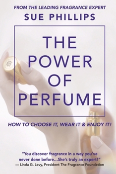 Paperback The Power of Perfume Book