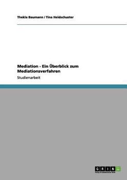 Paperback Mediation - Ein Überblick zum Mediationsverfahren [German] Book