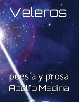 Paperback Veleros: Poesía Y Prosa [Spanish] Book