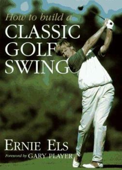 Hardcover How To Build a Classic Golf Swing Book